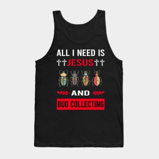 I Need Jesus And Bug Collecting Insect Insects Bugs Tank Top